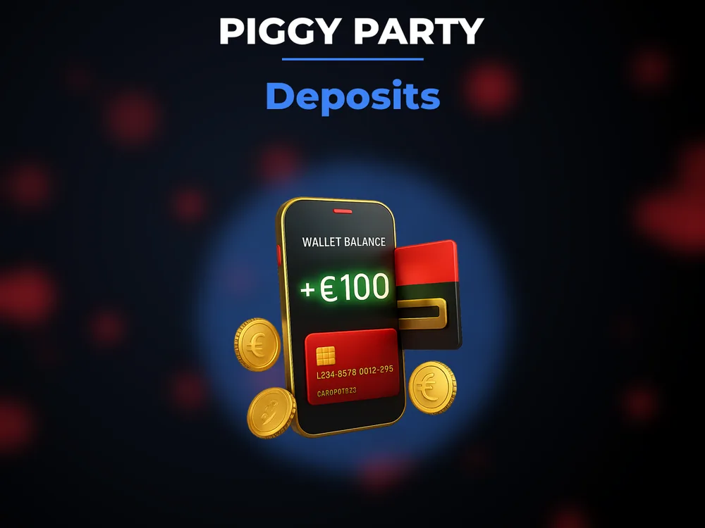 Piggy Party - Deposits