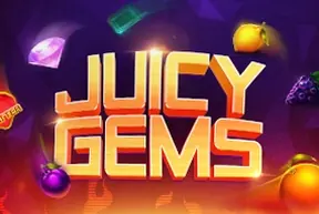 Juicy Gems